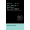 thumbnail image 1 of Roman Literature and Its Contexts Slavery and the Roman Literary Imagination, (Paperback), 1 of 2