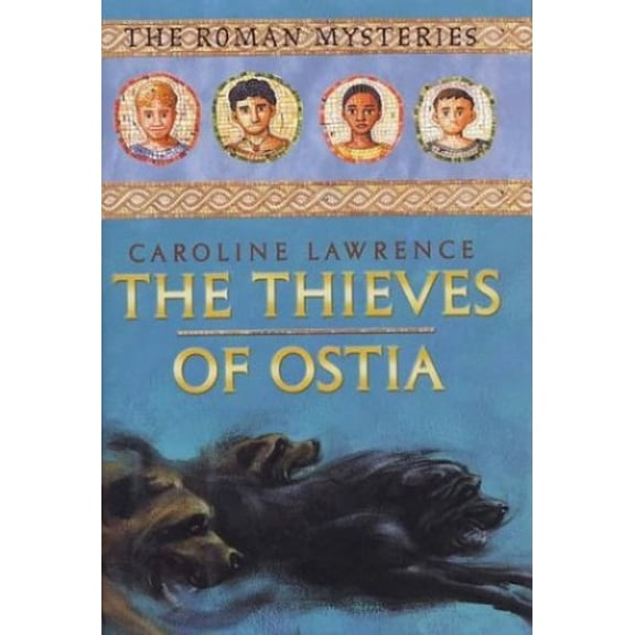 Pre-Owned The Thieves of Ostia: The Roman Mysteries, Book I (Hardcover) 0761315829 9780761315827