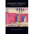 thumbnail image 1 of Roman Pompeii: Space and Society, (Paperback), 1 of 1