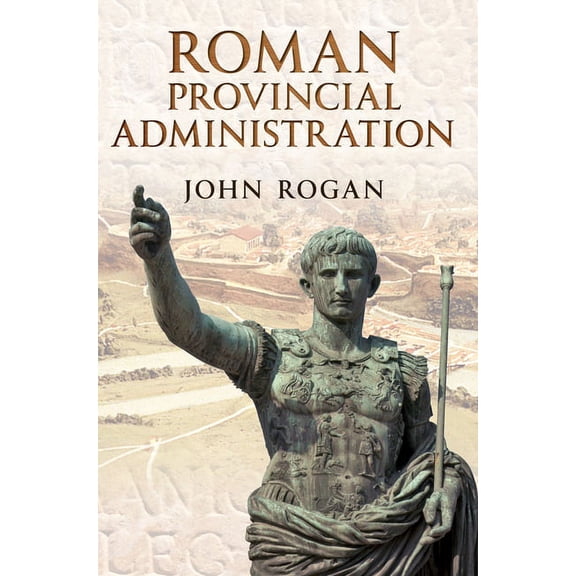 Roman Provincial Administration (Paperback)