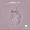 thumbnail image 1 of Roman Rabinovich - Ballets Russes - Music & Performance - CD, 1 of 2