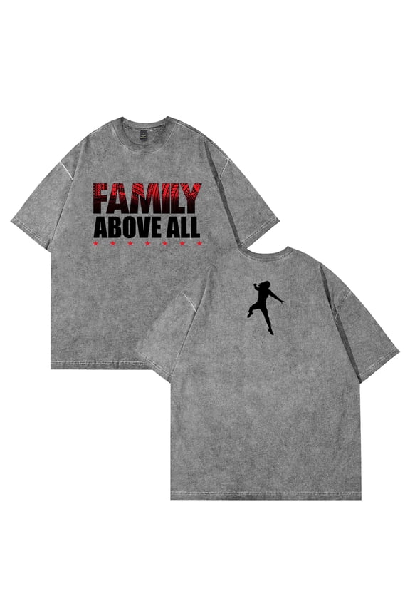 Roman Reigns Family Above All T-shirt Crewneck Short Sleeve Cotton Washed Tee Women Men Streetwear Tops