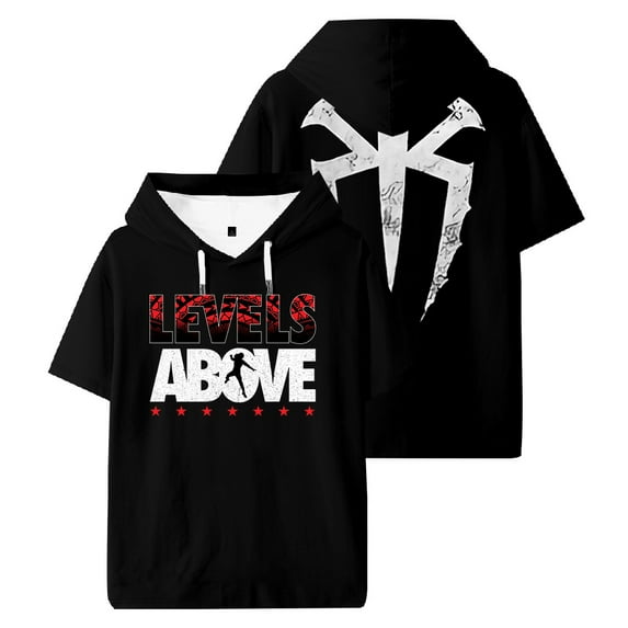 Roman Reigns Levels Above Hooded T-shirt Short Sleeve Sport Gym Tee Women Men Outdoor Sportwear