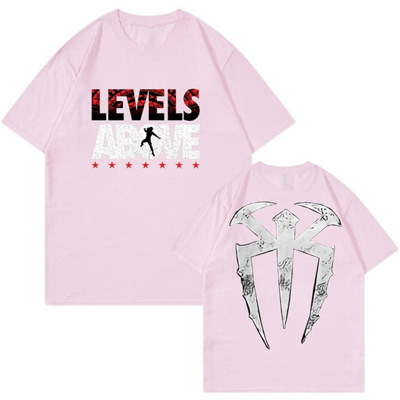 Roman Reigns Levels Above T-shirt Crewneck Short Sleeve Tee Women Men Streetwear Hip Hop Clothes