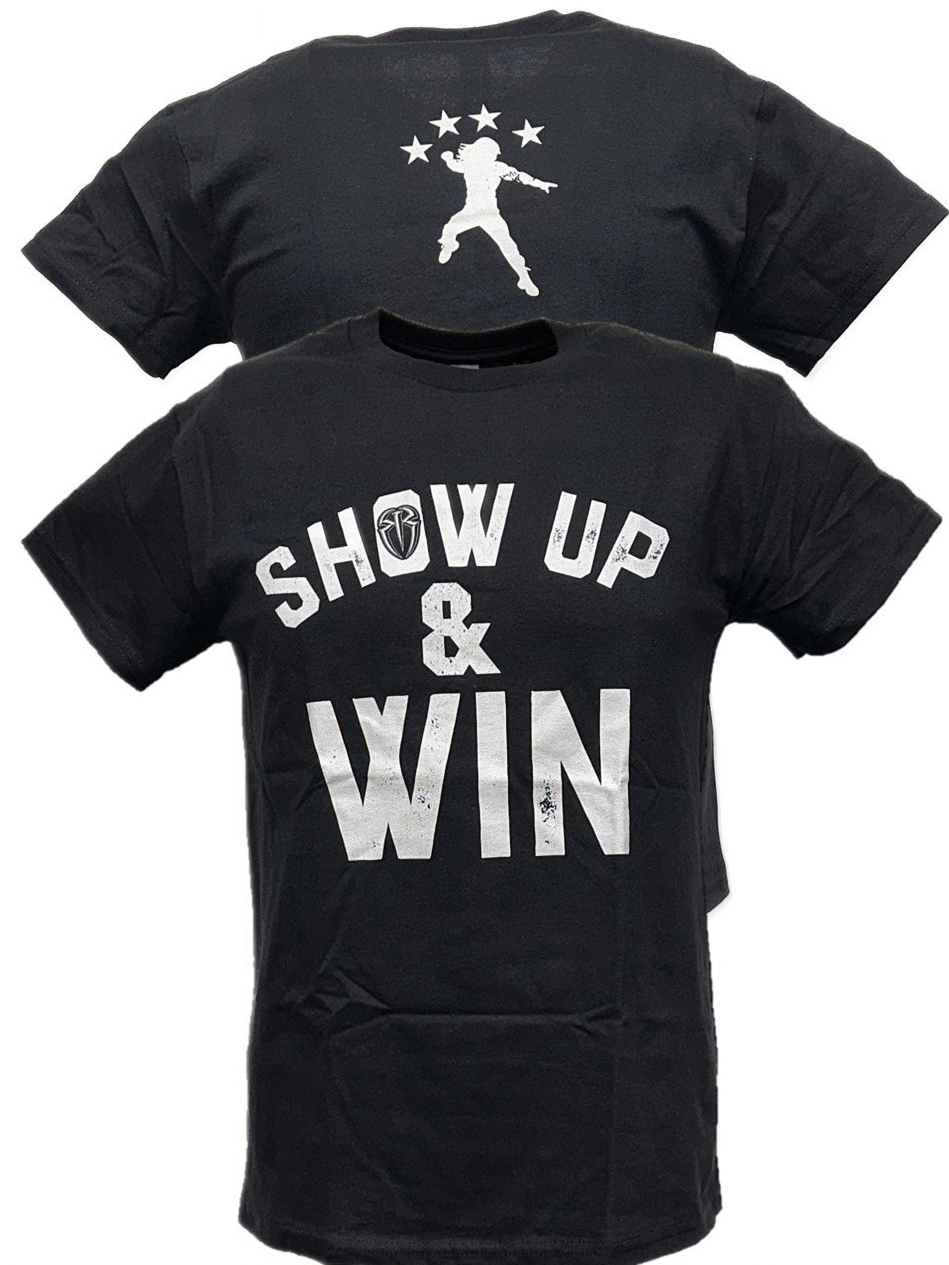 roman-reigns-show-up-and-win-mens-black-t-shirt-walmart