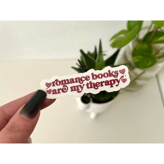 Romance Books Are My Therapy Book Readers Book Reading Sticker