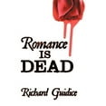 thumbnail image 1 of Romance Is Dead (Paperback), 1 of 1