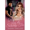 thumbnail image 1 of Romance, Lies, &amp; Sorority Ties, (Paperback), 1 of 1