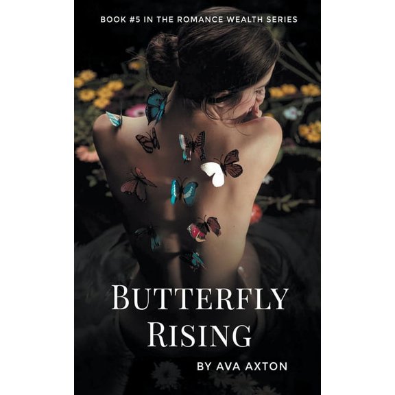 Romance Wealth Butterfly Rising, Book 5, (Paperback)