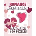 thumbnail image 1 of Romance Word Search Large Print 100 Puzzles: for adults and teens word search English Version, (Paperback), 1 of 1