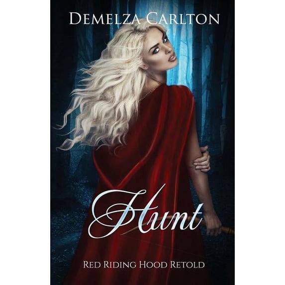 Romance a Medieval Fairytale: Hunt: Red Riding Hood Retold (Paperback)