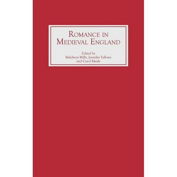 Romance in Medieval England, (Hardcover)