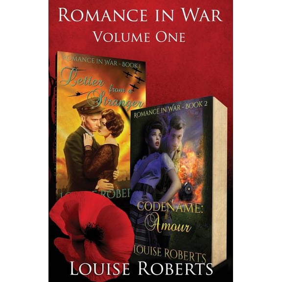 Romance in War: Romance in War : Letter from a Stranger & Codename: Amour (Series #2) (Paperback)