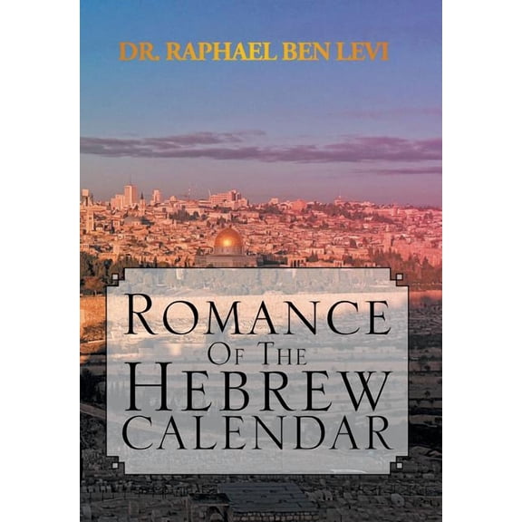 Romance of the Hebrew Calendar (Hardcover)