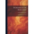 thumbnail image 1 of Romances of Roguery: The Picaresque Novel in Spain (Paperback), 1 of 1
