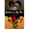 thumbnail image 1 of Romances y algo mas, (Paperback), 1 of 1