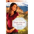 thumbnail image 1 of Pre-Owned Threads of Love: Four-in-one Collection (Romancing America) (Paperback) 1616267496 9781616267490, 1 of 1