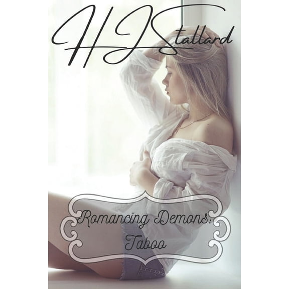 The Romancing Demons Trilogy: Romancing Demons : Taboo (Series #1) (Paperback)