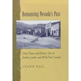 thumbnail image 1 of Pre-Owned Romancing Nevada's Past: Ghost Towns and Historic Sites of Eureka, Lander, and White Pine Counties (Paperback) 0874172284 9780874172287, 1 of 1