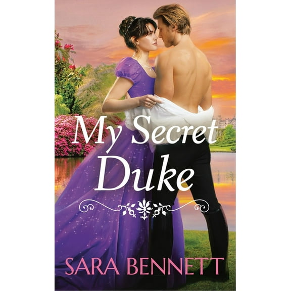Romancing the Dukes My Secret Duke, Book 2 (Paperback)