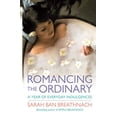 thumbnail image 1 of Pre-Owned Romancing the Ordinary: A Year of Everyday Indulgences Paperback, 1 of 1