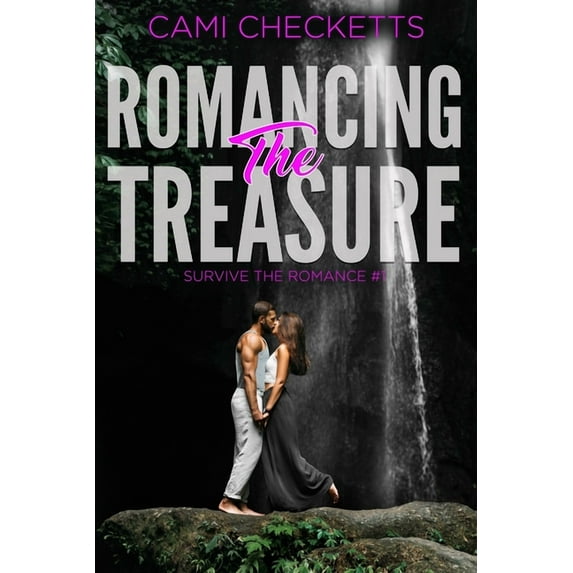 Survive the Romance: Romancing the Treasure (Paperback)