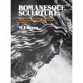 thumbnail image 1 of Romanesque Sculpture: The Revival of Monumental Stone Sculpture in the Eleventh and Twelfth Centuries, (Paperback), 1 of 1