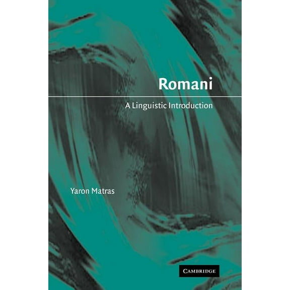 Romani: A Linguistic Introduction, (Paperback)