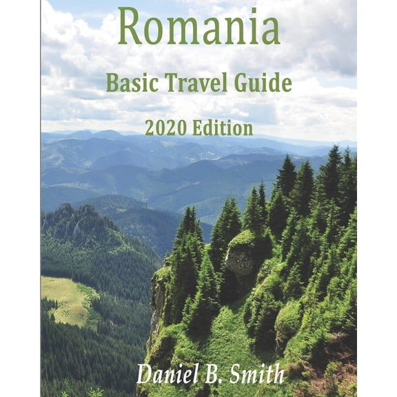 Romania Basic Travel Guide 2020 Edition (Paperback)