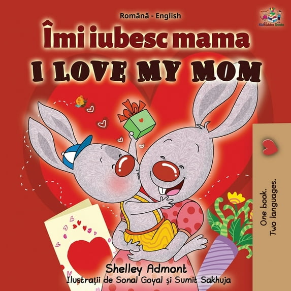 Romanian English Bilingual Collection I Love My Mom (Romanian English Bilingual Book), (Paperback)