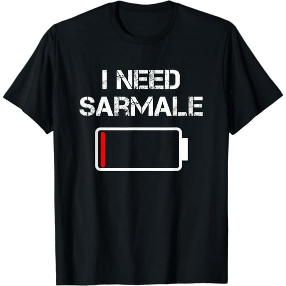 Romanian Food Sarmale | Romania | I Need Sarmale T-Shirt mens t shirt,black,women,funny,misfits,men,journey,t-shirt
