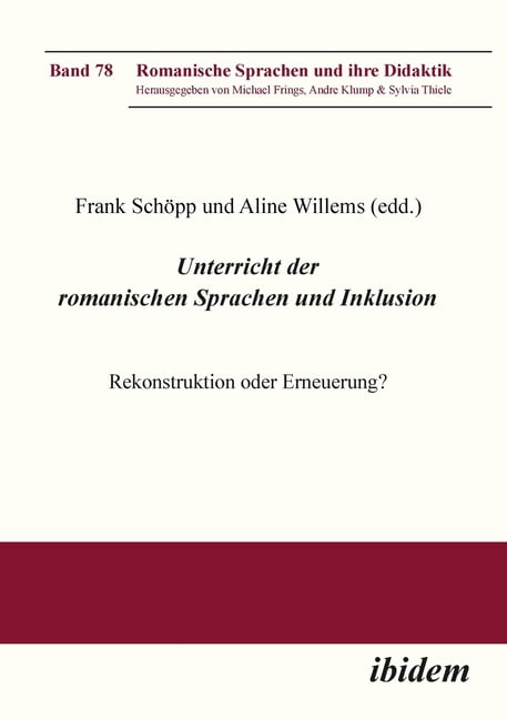 Romanische Sprachen Und Ihre Didaktik Unterricht der romanischen Sprachen und Inklusion, Book 78, (Paperback)