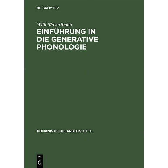 Romanistische Arbeitshefte: Einführung in Die Generative Phonologie (Hardcover)