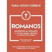 Romanos Muertos Al Pecado Y Vivos Para Cristo, Paperback