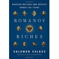 thumbnail image 1 of Pre-Owned Romanov Riches: Russian Writers and Artists Under the Tsars Paperback, 1 of 1