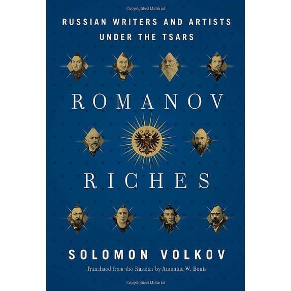 Pre-Owned Romanov Riches: Russian Writers and Artists Under the Tsars Paperback