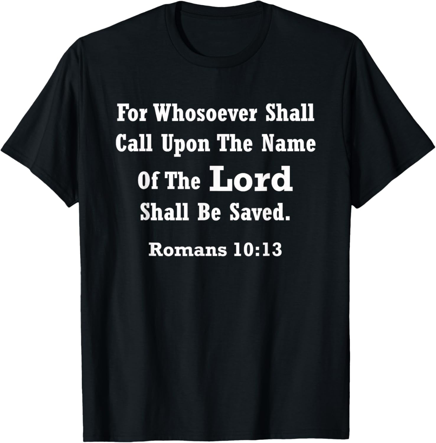 "Pick Jesus" Romans 10:13 Black Cotton T-Shirt - Unisex Crewneck Faith Tee