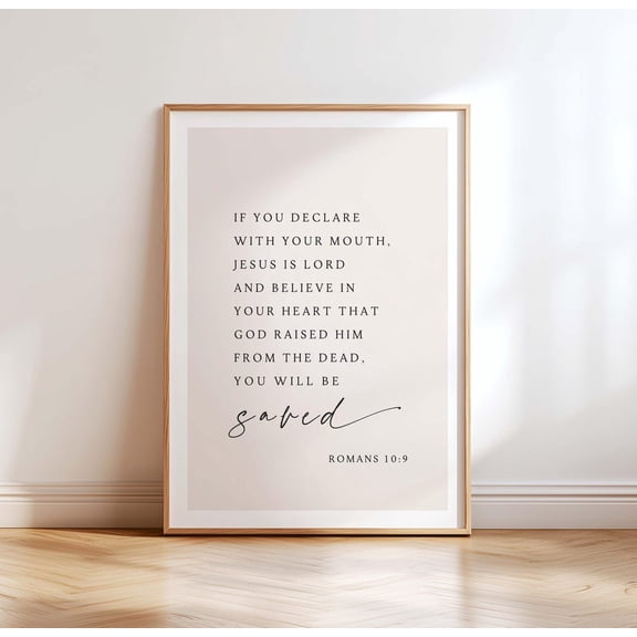 Romans 10 9 Scripture Christian Wall Art Unframed Paper Print