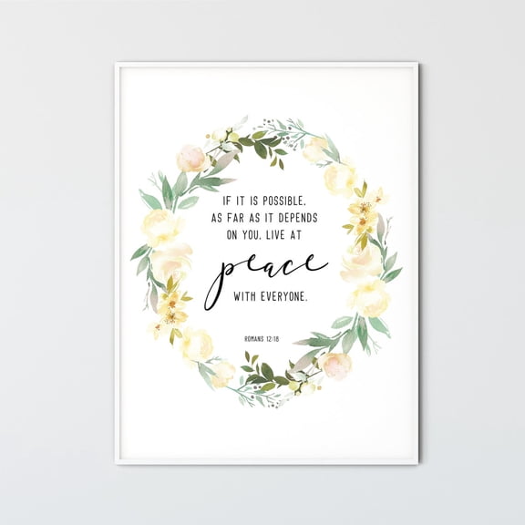 Romans 12:18 Live At Peace Floral Christian Wall Art Unframed Paper Print