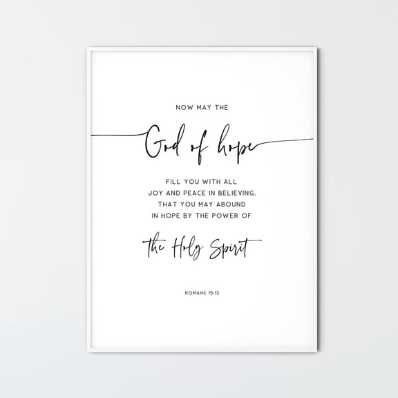 Romans 15:13 God Of Hope Nkjv Scripture Wall Art Poster Design 2, Unframed Size 12x18