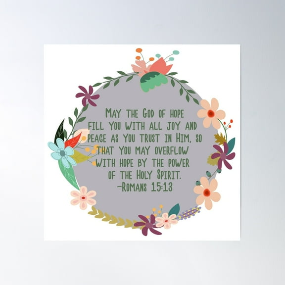 Romans 15:13 Poster Wall Art, Modern Wall Decor For Living Room Bedroom, 30x30 UNFRAMED