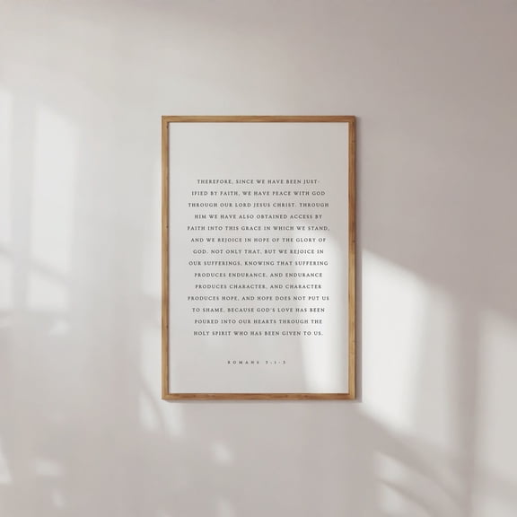 Romans 5:1-5 Justified Through Faith Modern Christian Prints Perseverance Hope Bible Verse Wall Art Scripture Print Unframed Paper Print