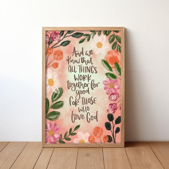 Romans 8:28 All Things Work For Good Print