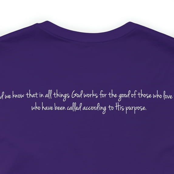 Romans 8 28 Front and Back Printed Unisex Short Sleeve Tee