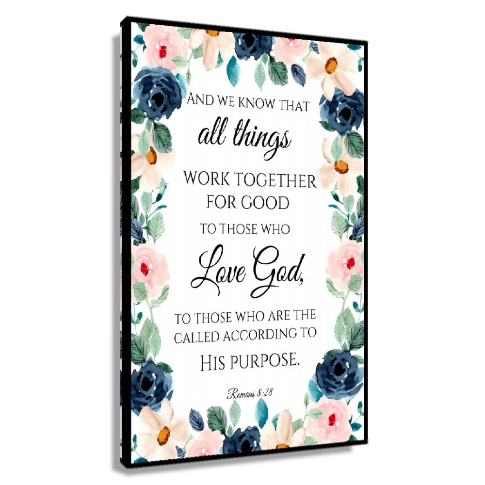 Romans 8 28 Print and We Know That All Things Work Together for Good ...