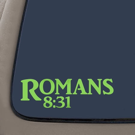 Romans 8:31 Bible Verse Decal Sticker | 7.5-Inches By 2.3-Inches | Religious Motivational Inspirational Educational | Lime Green Vinyl