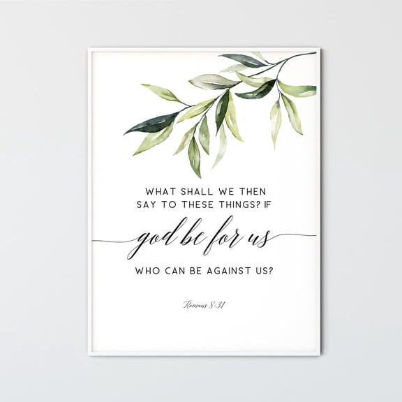 Romans 8:31 If God Be For Us Scripture Wall Art Unframed Paper Print