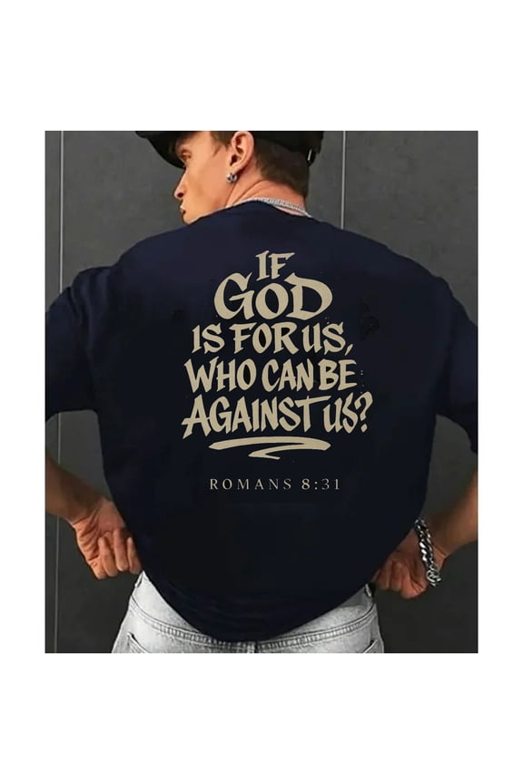 "Romans 8:31 Scripture T-Shirt – Christian Faith Inspirational Bible Verse Graphic Tee for Men & Women"