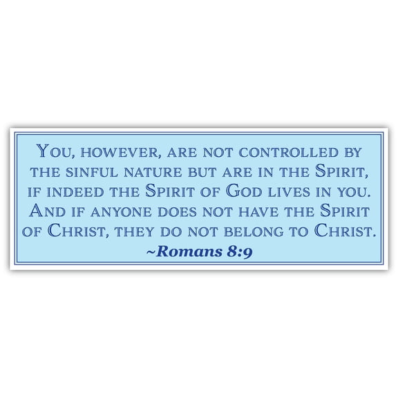 Romans 8:9 | You | Car Sticker 3x8 inches
