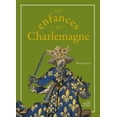 thumbnail image 1 of Romans, Essais, Poesie, Documents: Les Enfances de Charlemagne (Hardcover), 1 of 1